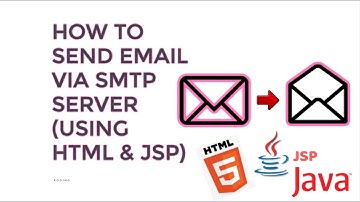 How To Send Email Via SMTP Server (Using HTML & JSP)