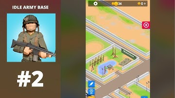 Idle Army Base - Gameplay #2 (IOS, Android)
