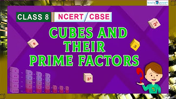 Cubes & Cube Roots | Cubes & Their Prime Factors | #ncert | #class8 | #chapter7|#teachyousmart