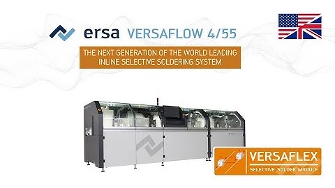 Ersa Selective Soldering – VERSAFLOW 4/55 with VERSAFLEX solder module – product video (English)