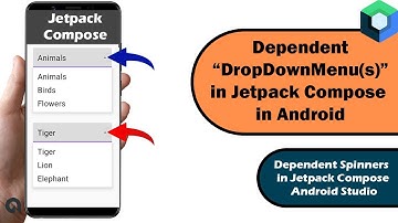 Dependent DropDownMenu in Jetpack Compose Android | Dependent spinner in Android
