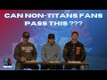 How Well Do Non-Titans Fans Know the Tennessee Titans?