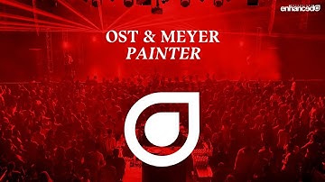 Ost & Meyer - Painter [OUT NOW]
