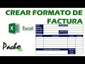 Cómo crear un formato de factura en Excel fácil y rápido - Primera parte sin fórmulas