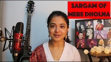 Sargam of Mere Dholna (2nd Part) | Learn a Sargam | Chandrani