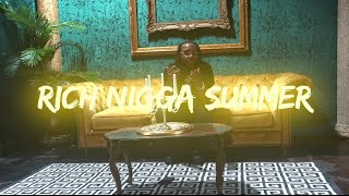 Damedot - RIch Nigga Summer
