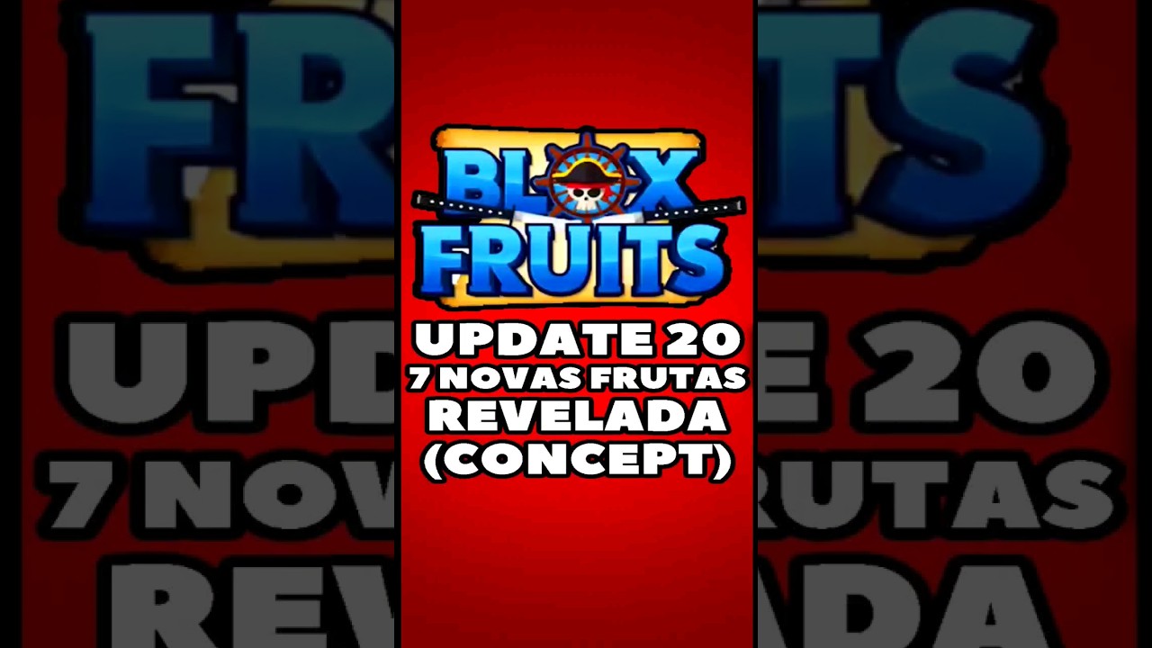 REVELADA AS NOVAS FRUTAS DA UPDATE 20 DO BLOX FRUITS 