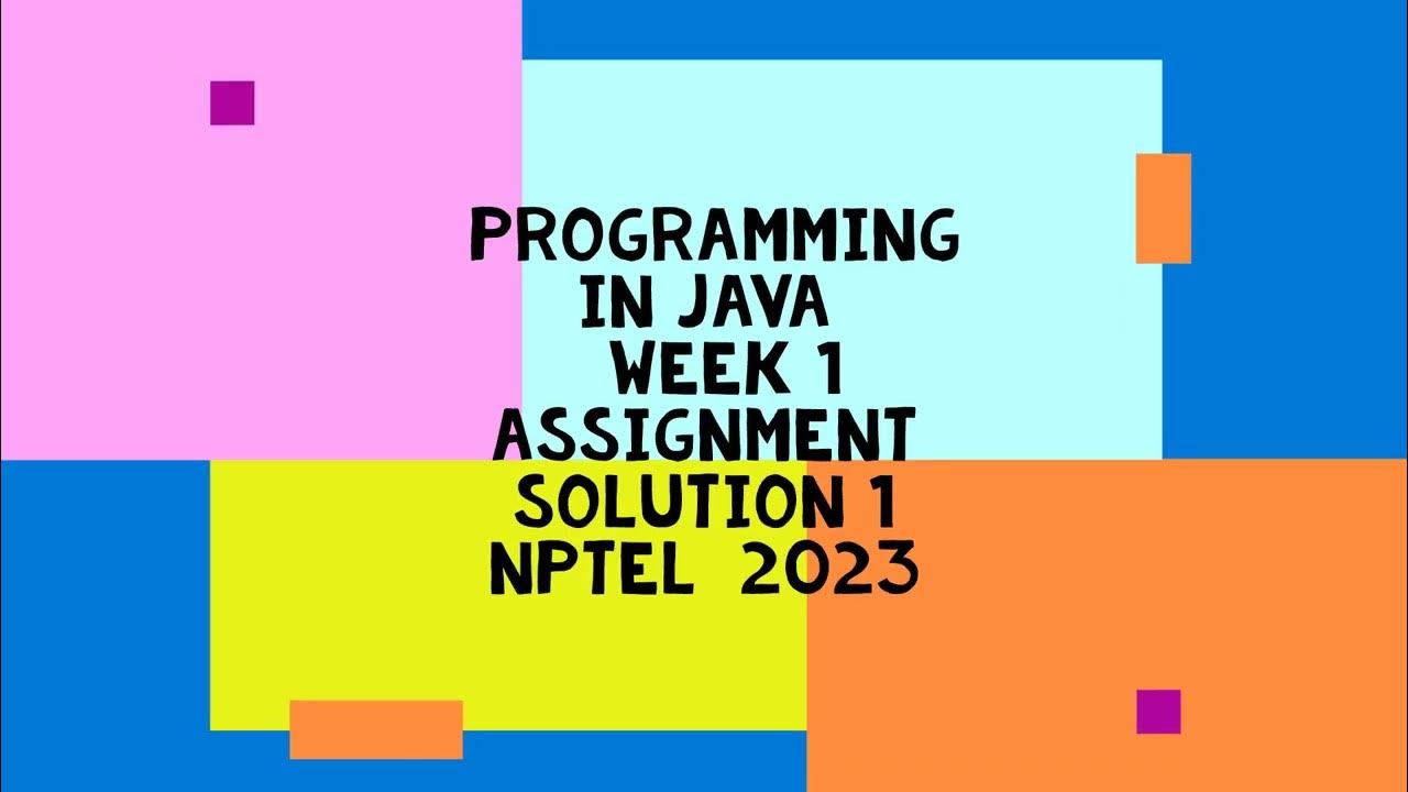 nptel week 1 assignment answers 2023 java