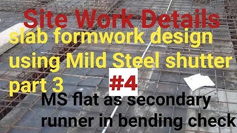 slab formwork design using Mild steel flat as a secondary runner in bending, slab shuttering design