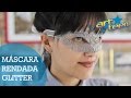 ArtTeen - Como fazer máscara de glitter