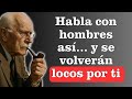 Cómo las mujeres de alto valor hablan con los hombres (no pueden resistirse) | Carl Jung