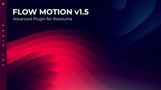 Flow Motion V1.5 For Resolume