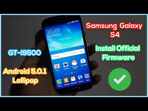 How to Flash Official Firmware on Samsung Galaxy S4 GT-I9500 Android 5.0.1 Lollipop