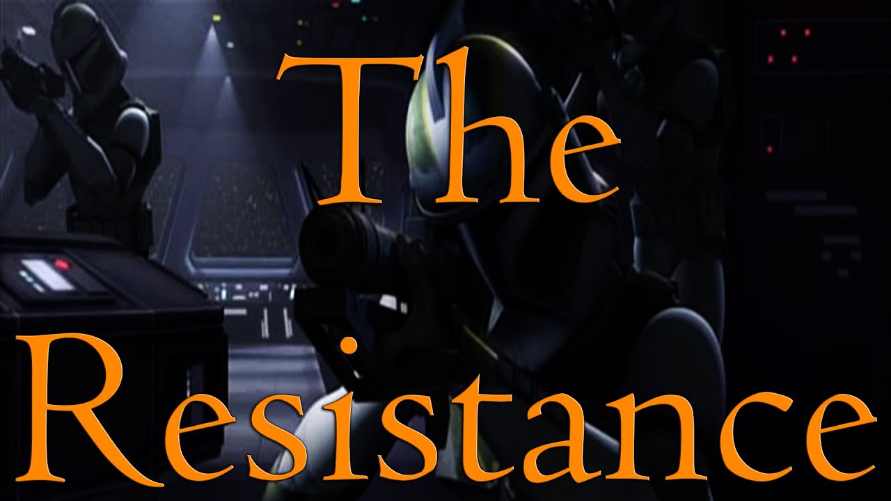Star Wars The Clone Wars - The Resistance