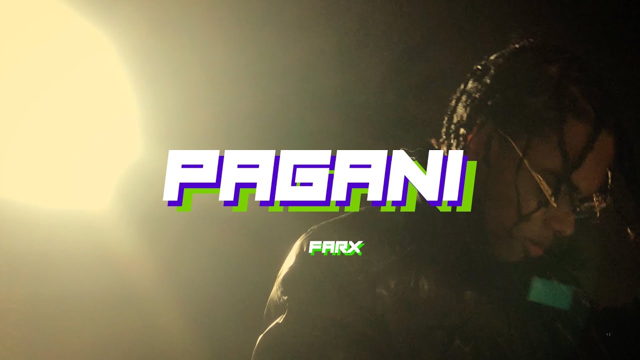 FARX - PAGANI (OFFICIAL VIDEO) 1L4B3L