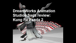 Dreamworks Animation Saga Review Kung Fu Panda 2