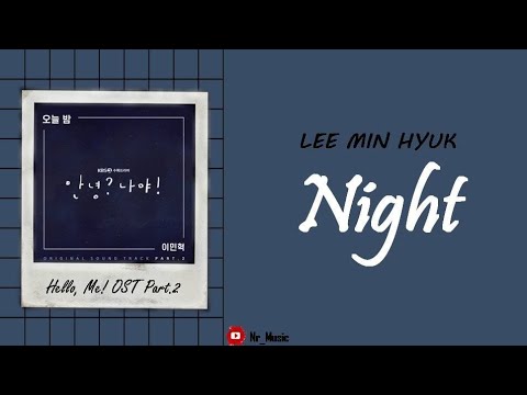 [Sub Indo] Lee Min Hyuk - Night | Hello, Me! OST Part.2