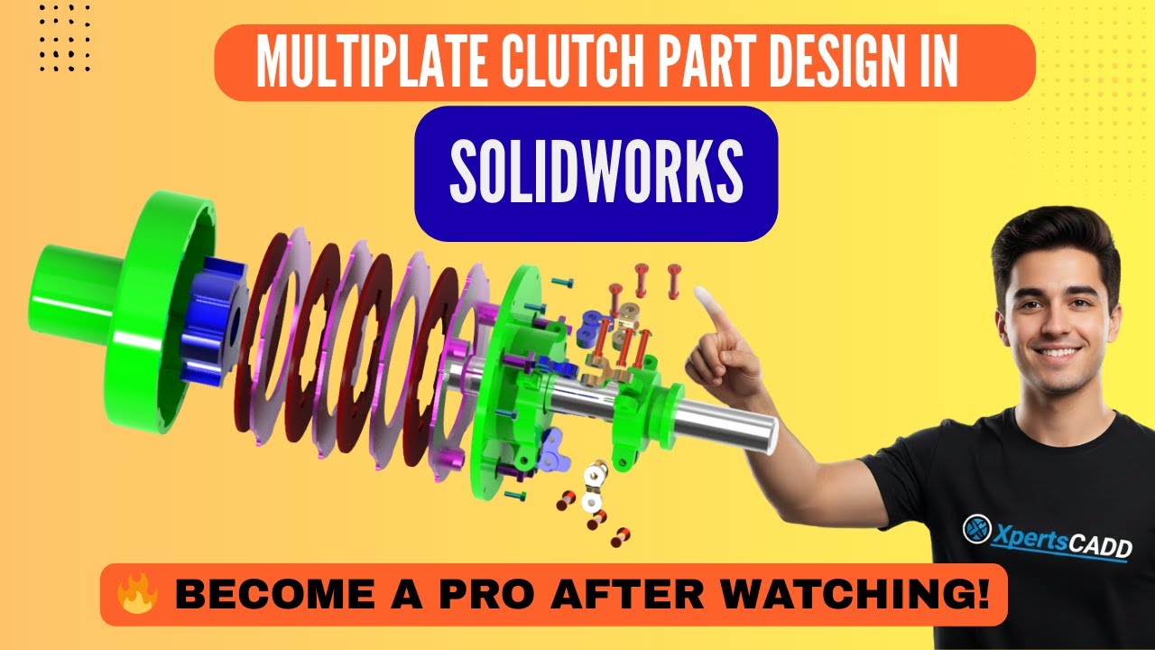 SOLIDWORKS Tutorial for Modeling a REALISTIC Multiplate Clutch 