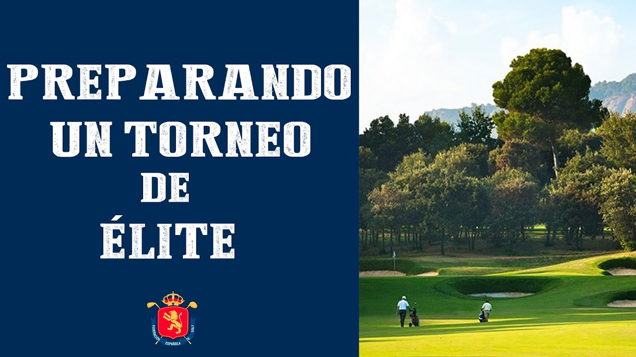 Preparando un torneo de élite en el RCG El Prat | RFEGOLF