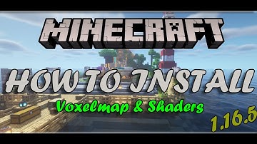 [NL] Minecraft: Hoe installeer je Voxelmap & Shaders!