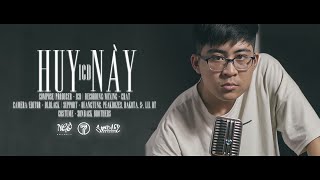 ICD - Huy Này [Official MV]