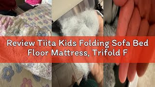 Review Tiita Kids Folding Sofa Bed Floor Mattress, Trifold Futon Mattress Kids Fold Up Bed, Toddler