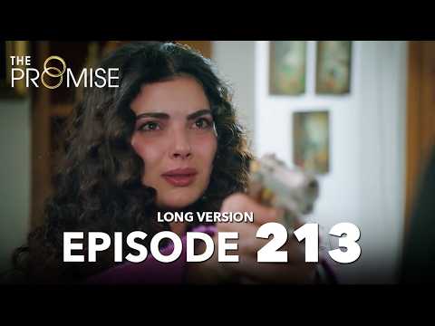 Yemin 213. Bölüm | The Promise Episode 213 | Long Version