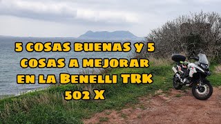 5 cosas negativas y positivas de mi Benelli TRK502X