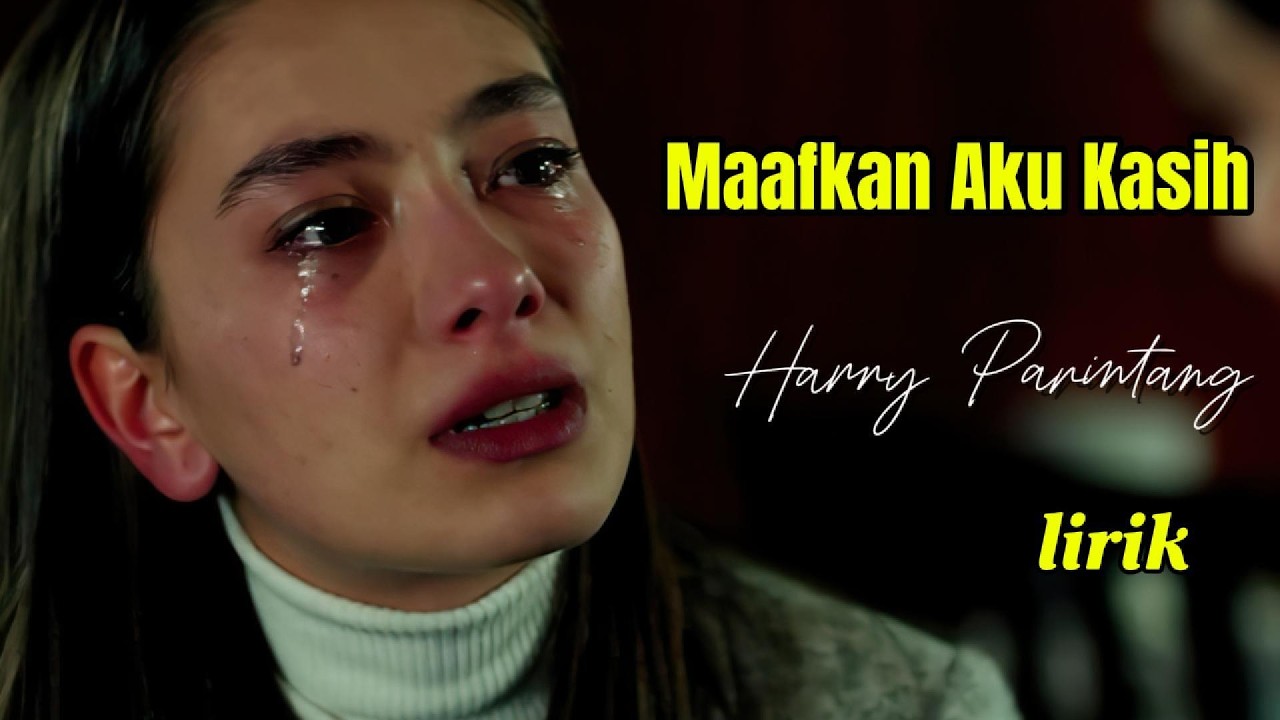 Maafkan Aku Kasih [ Ghina Aulanda \u0026 Harry Parintang ] Lagu sesdih + Lirik video