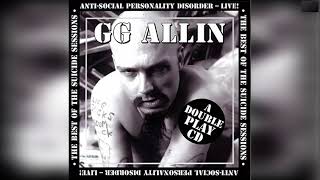 GG Allin–Anti-Social Personality Disorder - Live!(The Best Of The Suicide Sessions)(Flac cleensound)