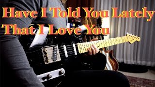 PDF Sample Rod Stewart - Have I Told You Lately That I Love You - guitar cover guitar tab & chords by Vinai T.