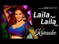 Laila Main Laila Karaoke With Lyrics Pavni Pandey Raees