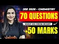 JEE 2026 Chemistry 70 NCERT-Based Questions You Can’t Skip | 50+ Marks | Shilpi mam