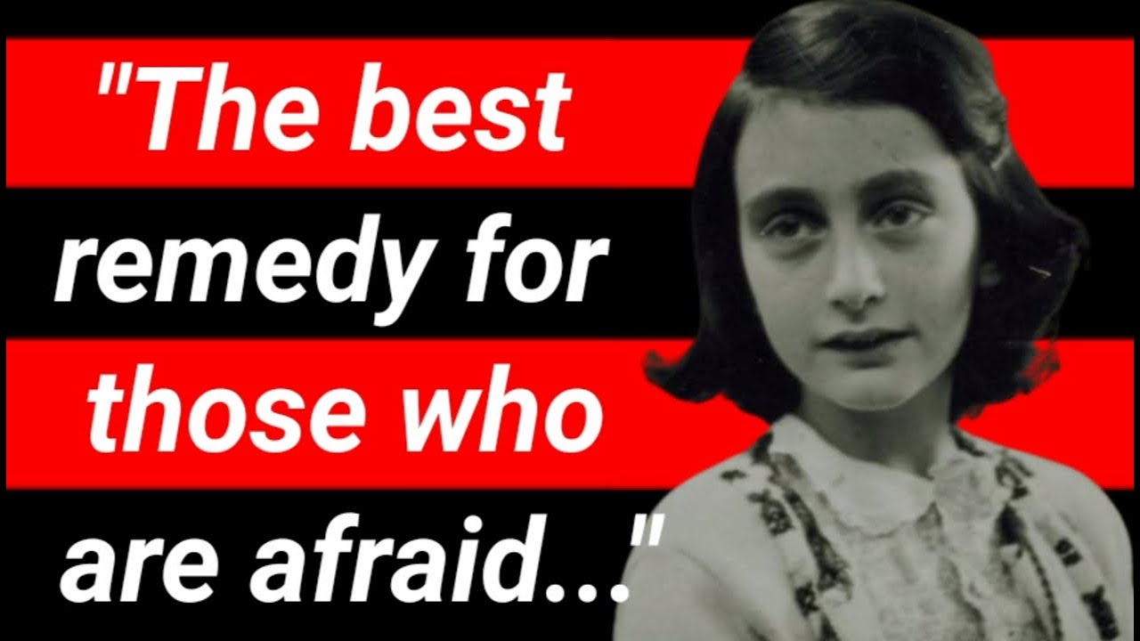 Anne Frank Quotes that Will Restore your Hope
