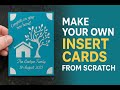 Make your own insert cards from scratch!