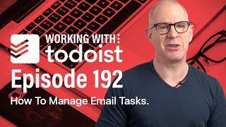 How To Manage Actionable Email With Todoist