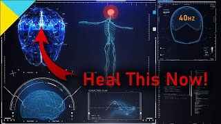 BRAIN Repairing GAMMA Waves for MULTIPLE CONDITIONS! • 40Hz (See Description)