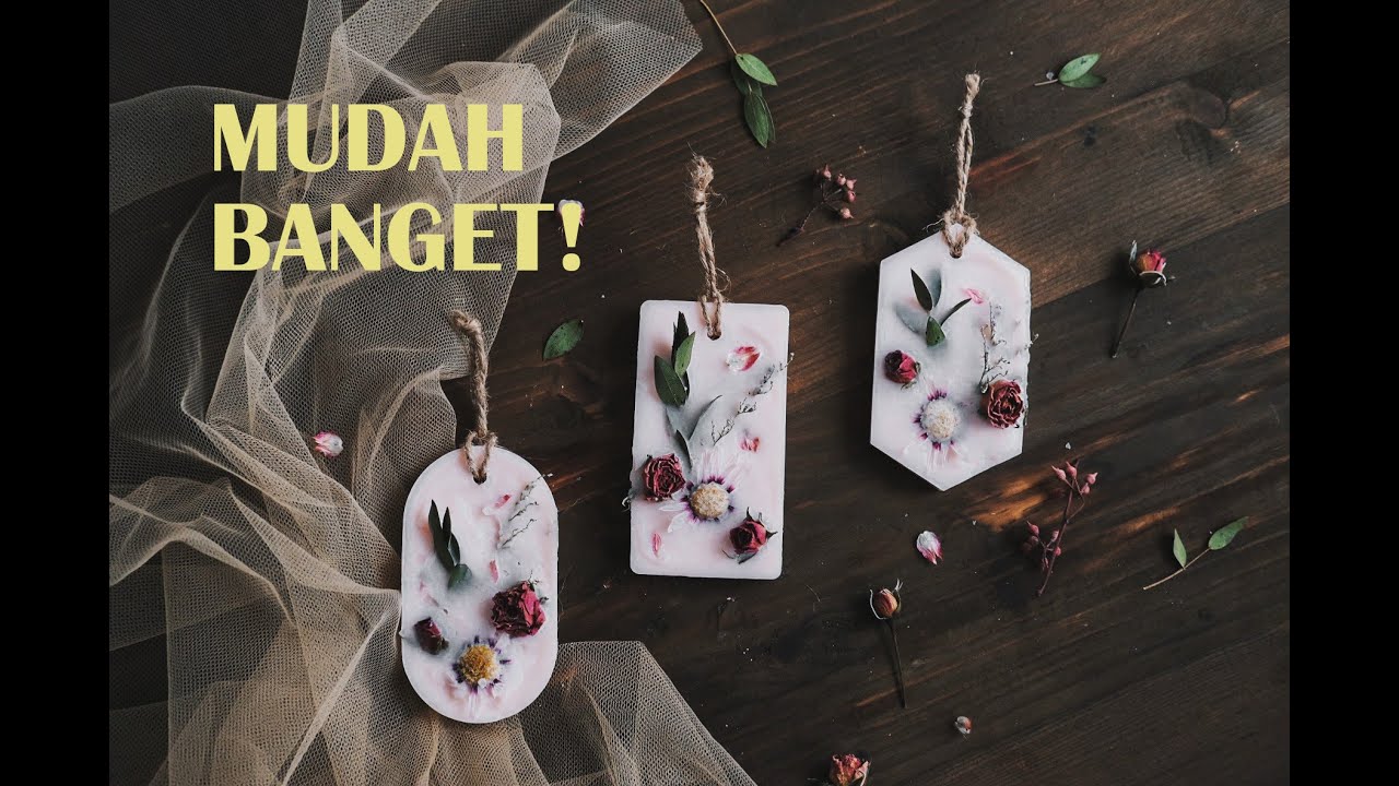 DIY UNTUK PEMULA! AROMATIC BOTANICAL WAX SACHET