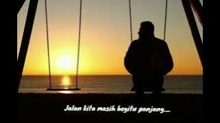 lirik lagu tersenyumlah - andhika pratama (unofficial video) ost film cinta-achairwansyah