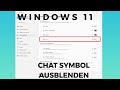 Chatsymbol Windows 11 ausblenden