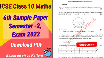 Sixth Model paper | ICSE Class 10 Maths | Semester 2 Board Exam 2022 | sample Paper |