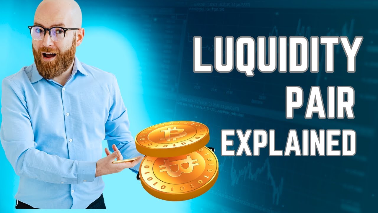 Exploring DeFi: Understanding Liquidity Pairs