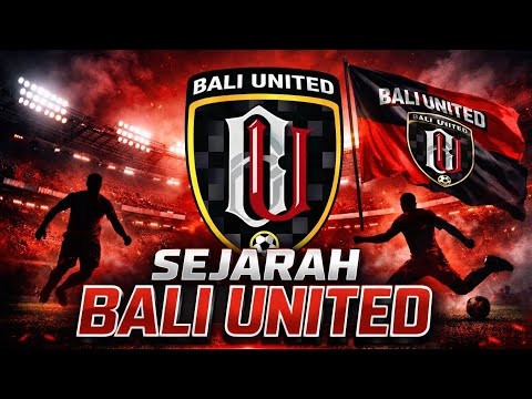 BALAP4D x ganas777 - BALI UNITED | Sejarah masa ke masa klub sepakbola eps.13