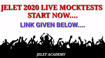 JELET 2020 FREE MOCK TESTS BY JELET ACADEMY | HELPFUL FOR JELET 2021 AND JELET 2022 | JELET 2021
