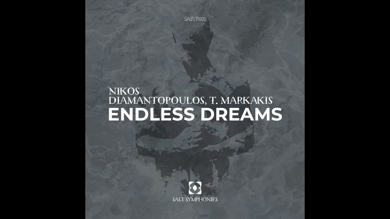 Nikos Diamantopoulos, T. Markakis - Endless Dreams adlı videoyu YouTube'da izle Nikos Diamantopoulos, T. Markakis - Endless Dreams adlı videoyu YouTube'da izle