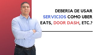 Es Conveniente Para Mi Restaurante Usar Servicios Como Uber Eats, Door Dash, etc?