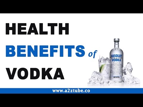 Video: Vodka - Medicinal Properties, Benefits, Harms, Nutritional Value