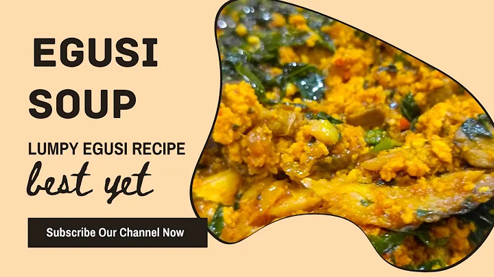 how to make egusi soup | The Secret to Making Perfect Lumpy Egusi Soup with Bitter Leaf and Ugu Leaf