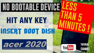 Less Than 5 Minutes! How To Fix No Bootable Device Hit Any Key Insert Boot Disk Acer 2020