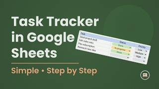 Simple Task Tracker in Google Sheets — Step by Step